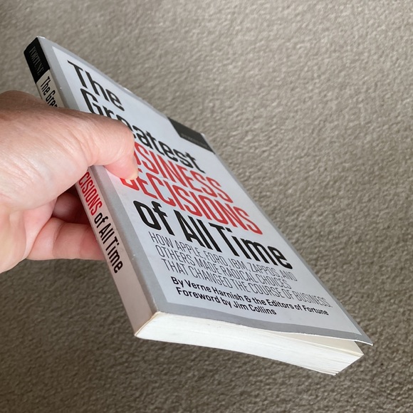 The Greatest BUSINESS DECISIONS of All Time by Verne Harnish, editors of Fortune - Picture 8 of 8